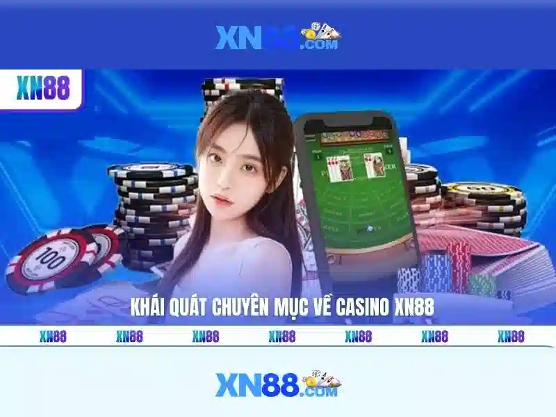 Tổng quan về xn88 - nền tảng cá cược trực tuyến
