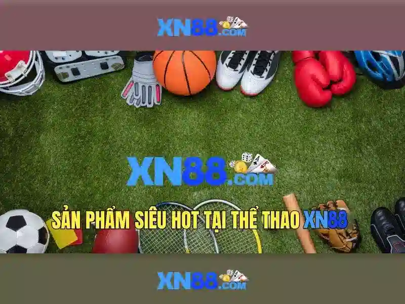 xn88 – Nền tảng giải trí và cá cược trực tuyến